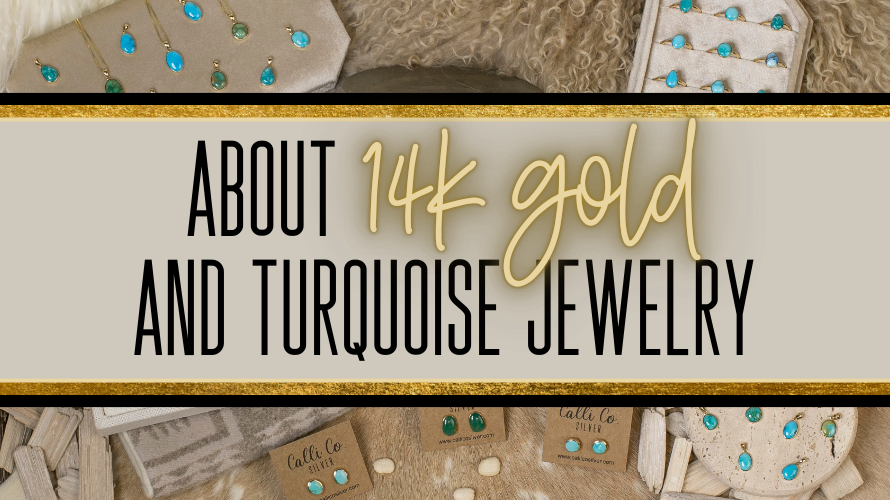 About 14K Gold and Turquoise Jewelry