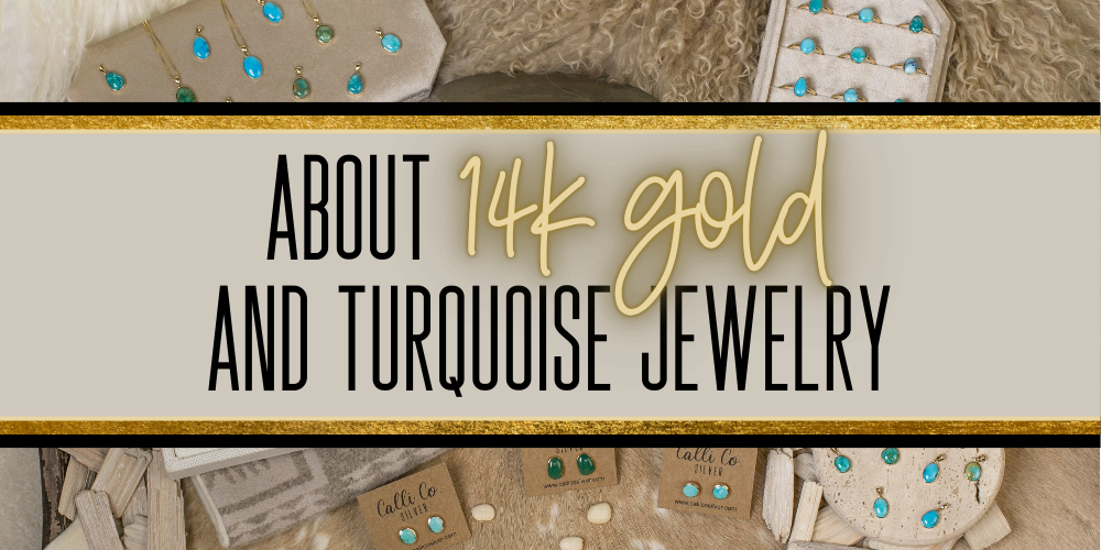 About 14K Gold and Turquoise Jewelry