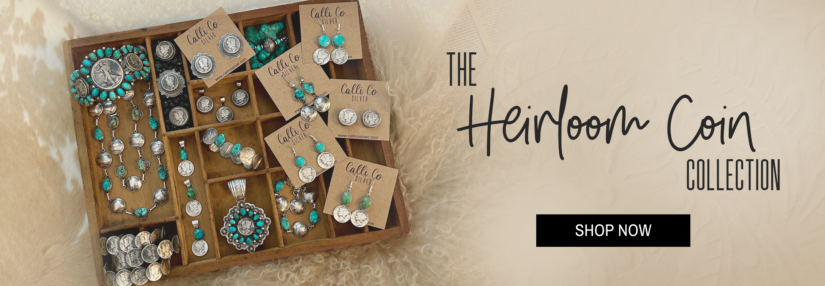 Jewelry display with 'The Heirloom Coin Collection' branding and a 'Shop Now' button | Heirloom Coin Collection | Calli Co Silver