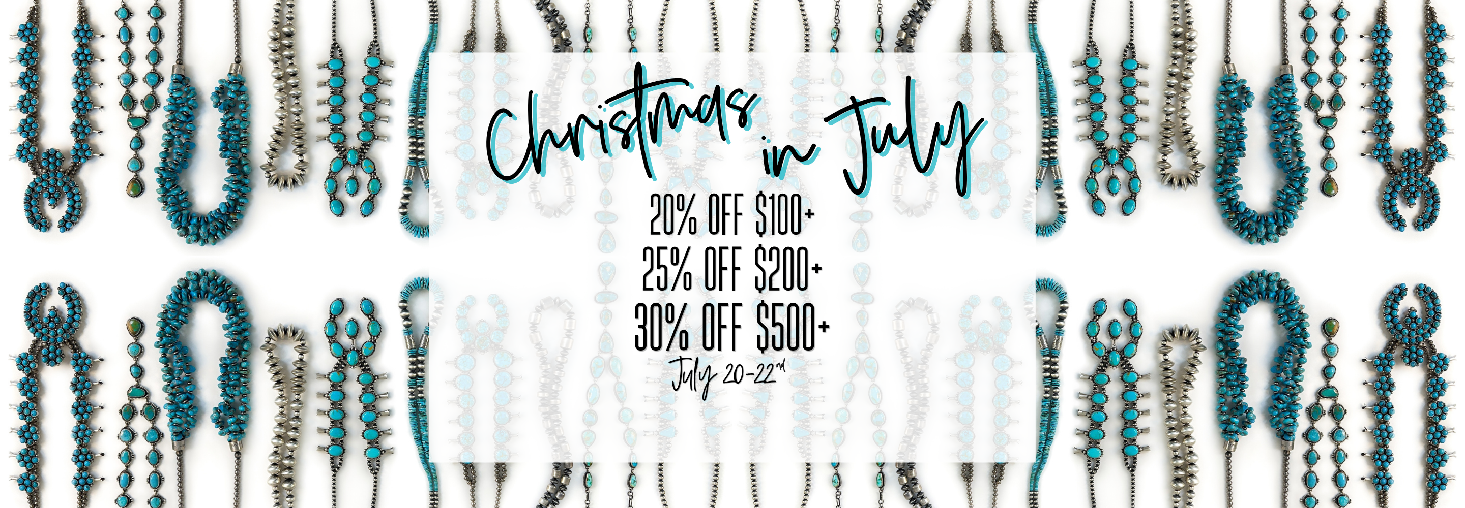 A promotional banner for a jewelry sale featuring teal and silver beaded necklaces arranged symmetrically on a white background with a central text panel reading 'Christmas in July' and discount details.