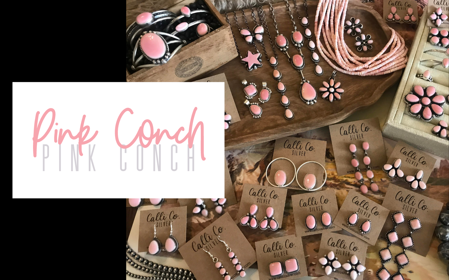 SHOP THE PINK CONCH COLLECTION  | Calli Co. Silver | Handmade Sterling Silver and Turquoise Jewelry | Located in Fort Worth, TX